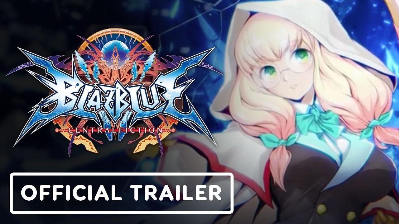 BlazBlue: CentralFiction - Official Trinity Glassfille Character Reveal Trailer