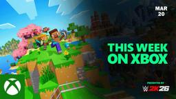 Minecraft is Coming to Us LIVE! | This Week on Xbox