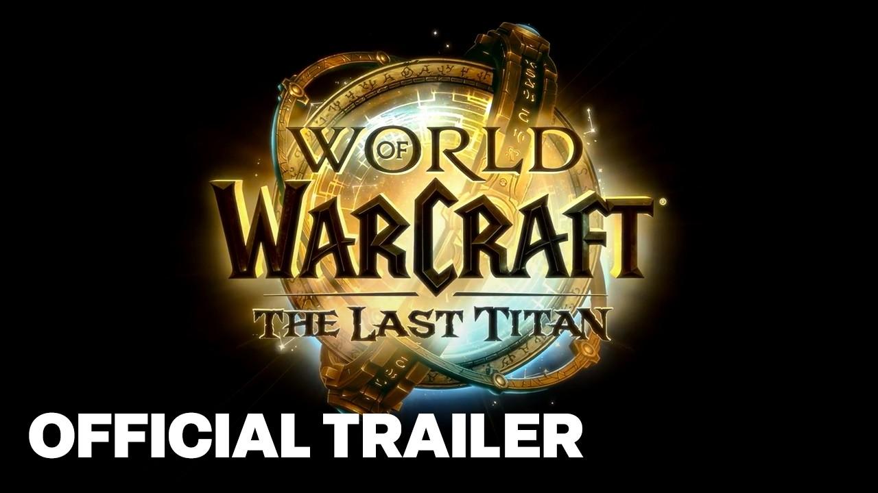 World of Warcraft : The Last Titan Teaser | Blizzcon 2026