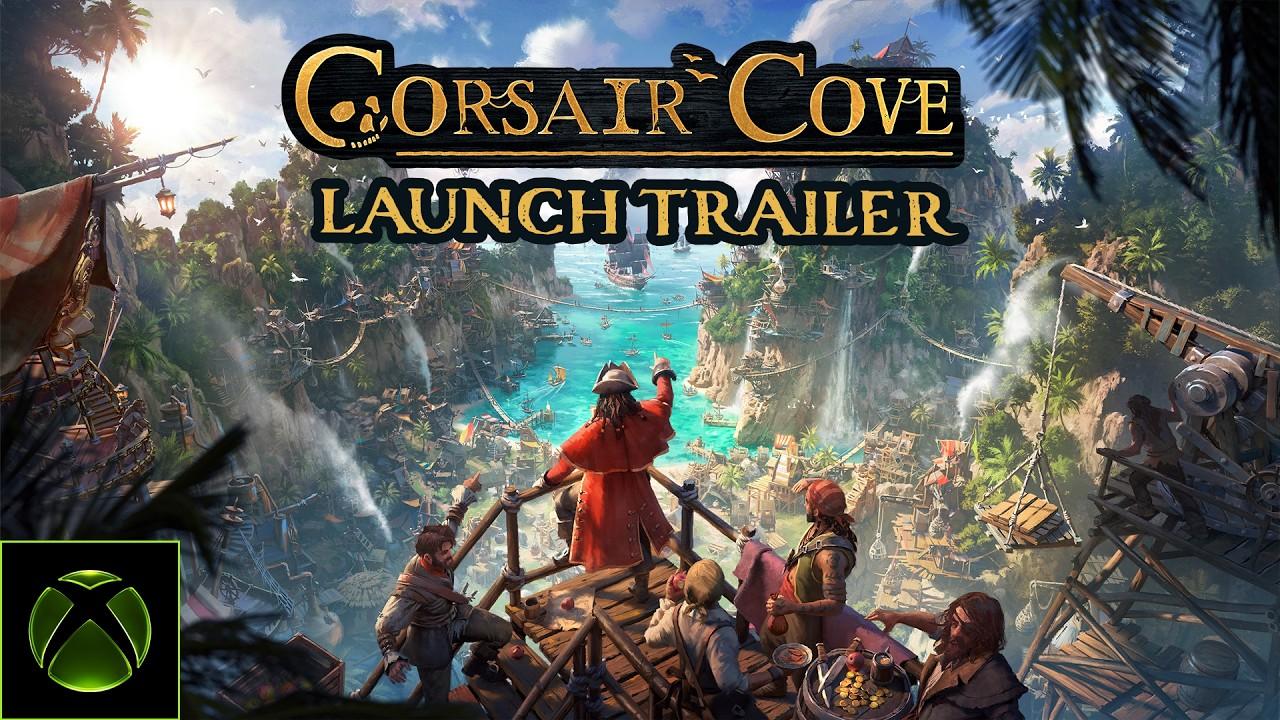 Corsair Cove   Launch Trailer