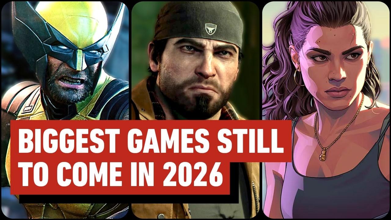 The Biggest Games Still to Come in 2026 (Summer Update)