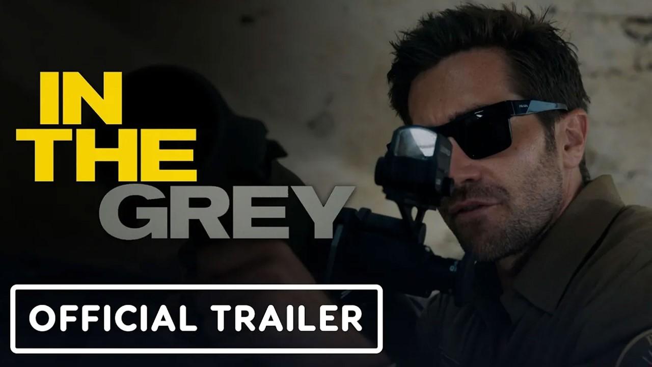 In The Grey - Official Trailer (2026) Jake Gyllenhaal, Henry Cavill, Eiza Gonzlez