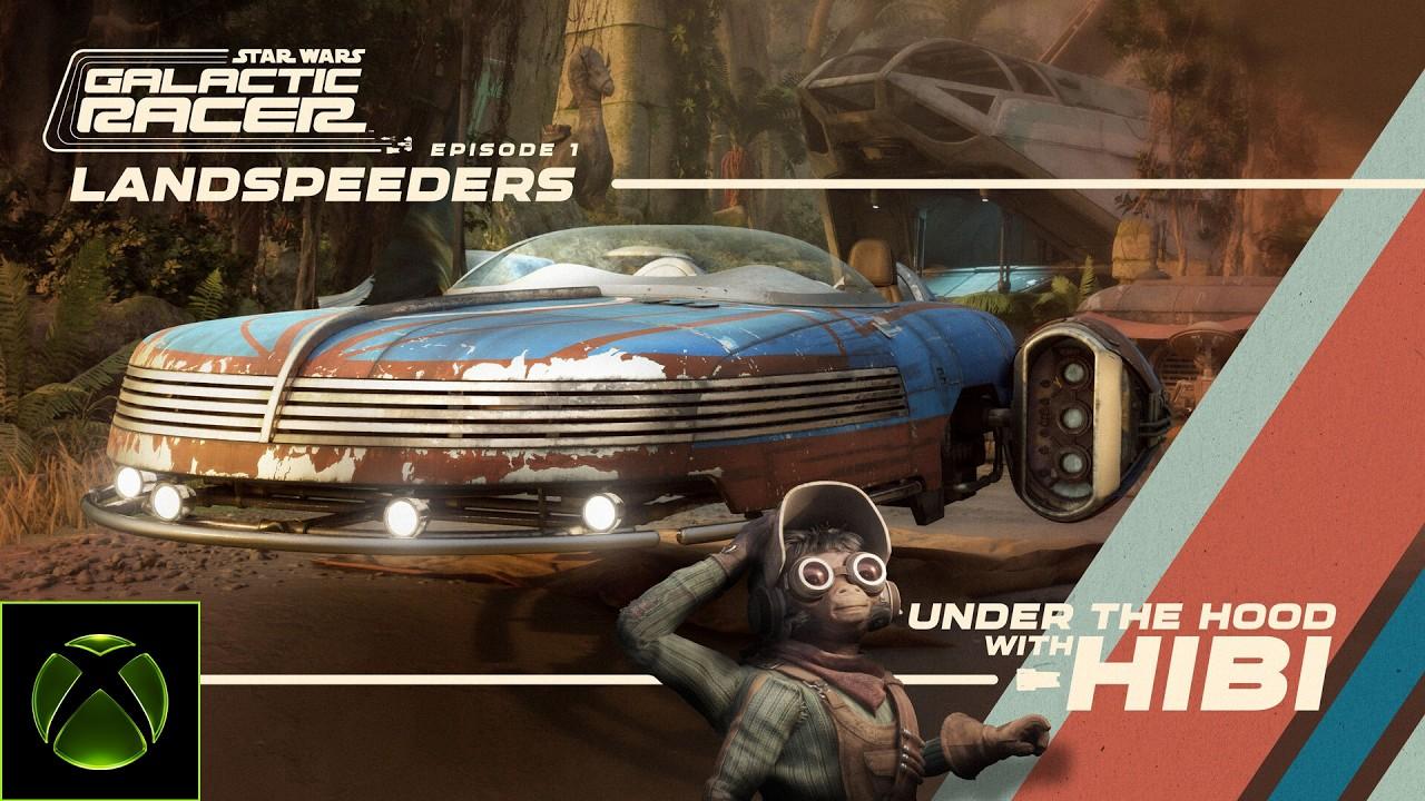 Under the Hood with Hibi - Episode 1: Landspeeders