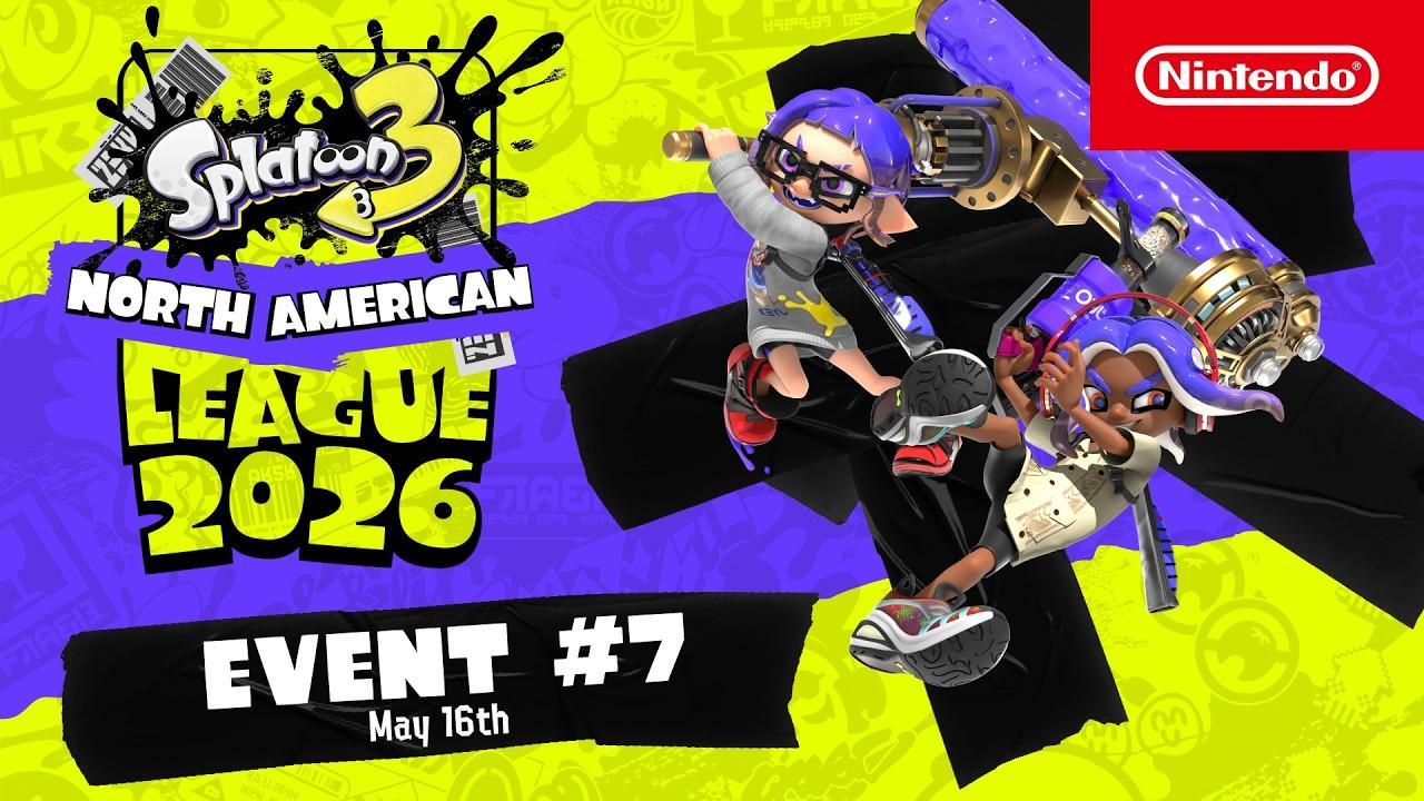 Splatoon 3 North American League 2026 - Event #7 5.16.2026