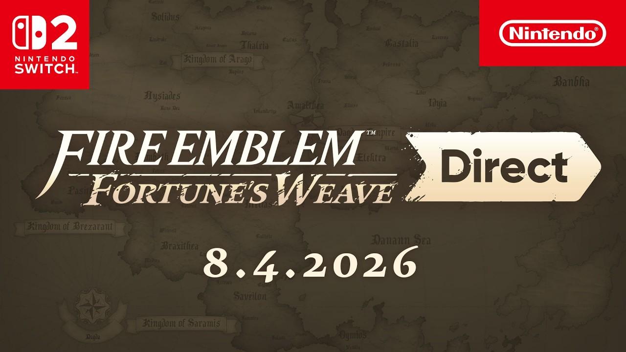 Fire Emblem: Fortunes Weave Direct 8.4.2026
