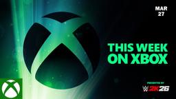 Xbox Partner Preview Returns | This Week on Xbox