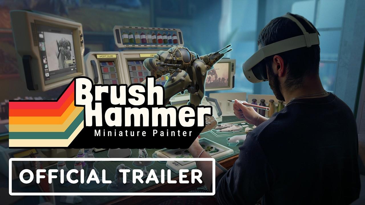 BrushHammer: Miniature Painter - Official Gameplay Trailer | Upload VR Showcase 2026