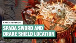 Crimson Desert: How to Get the Spada Sword and Drake Shield