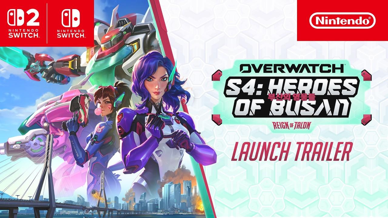 Overwatch  Season 4: Heroes of Busan Launch Trailer  Nintendo Switch 2