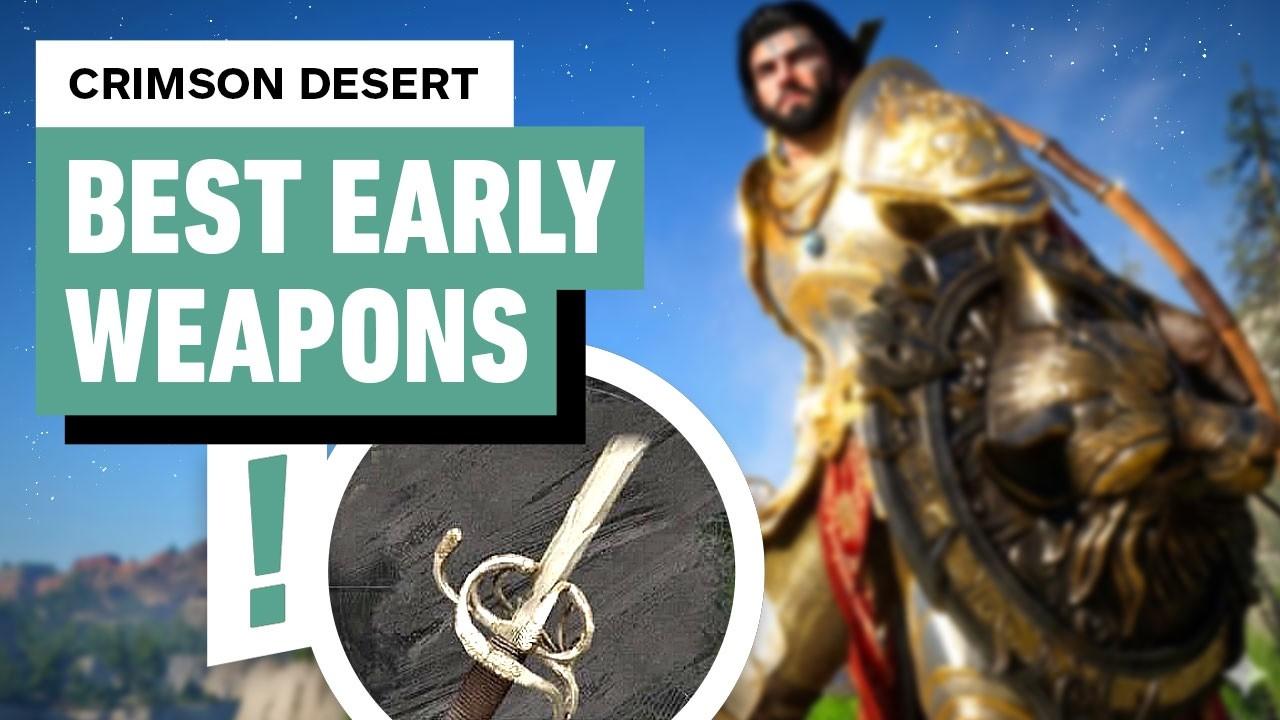 Crimson Desert: 5 Best Early Weapons You Need to Find