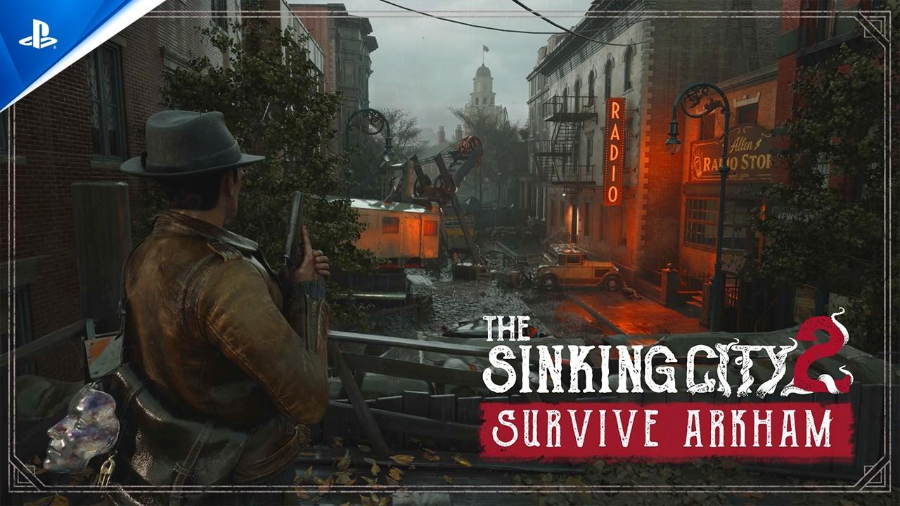 The Sinking City 2 - (Survive Arkham) Game Overview Trailer | PS5 Games