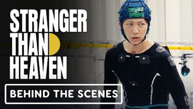 Stranger Than Heaven - Official Development Behind-The-Scenes Trailer