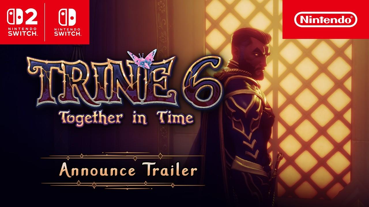 Trine 6: Together in Time Announcement Trailer Nintendo Switch 2