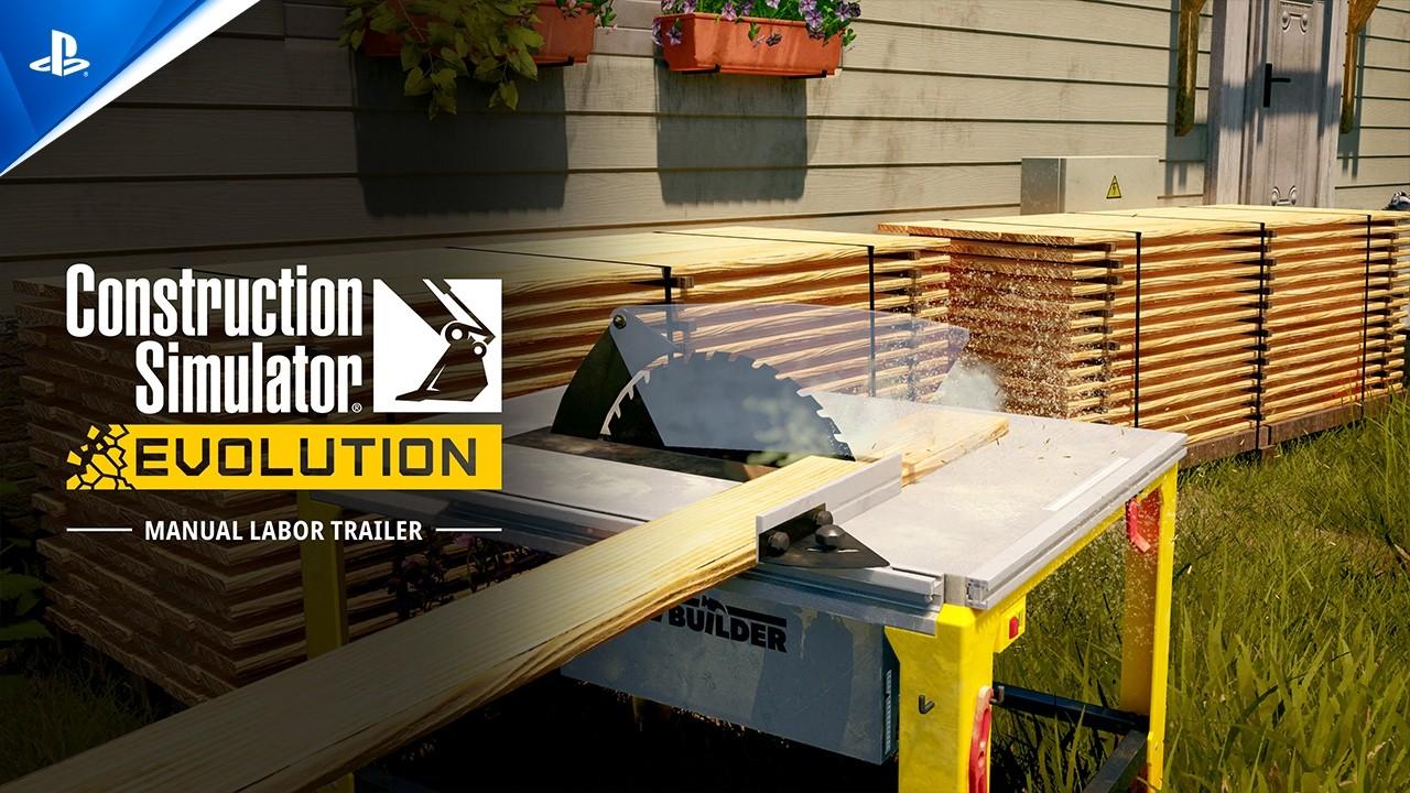 Construction Simulator: Evolution - Manual Labor Trailer | PS5 Games