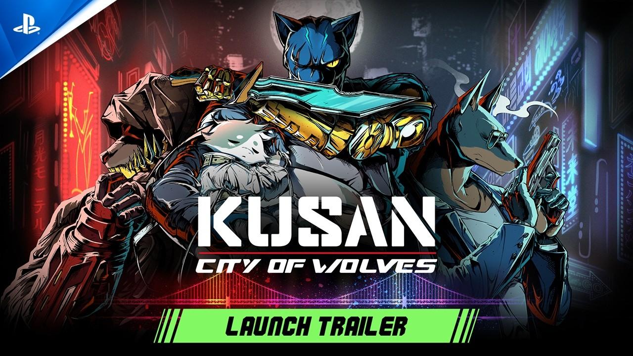 Kusan: City of Wolves - Launch Trailer | PS5 Games