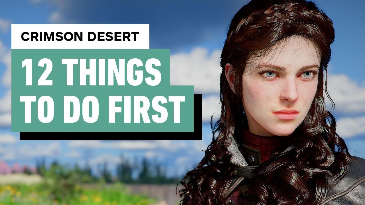 Crimson Desert: 12 Things to Do FIRST