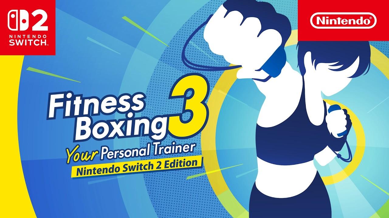 Fitness Boxing 3: Your Personal Trainer Nintendo Switch 2 Edition Launch Trailer