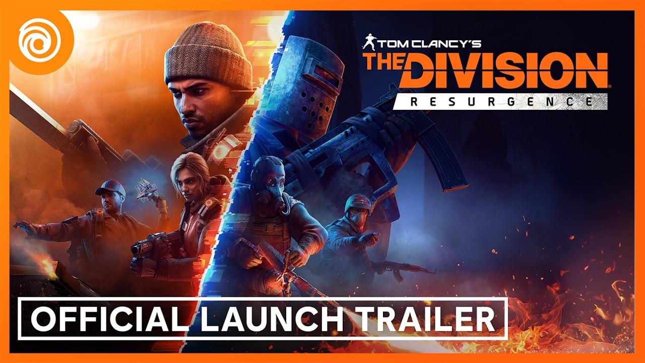 The Division Resurgence: Official Launch Trailer