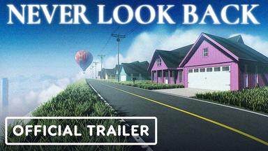 Never Look Back - Official Announcement Trailer