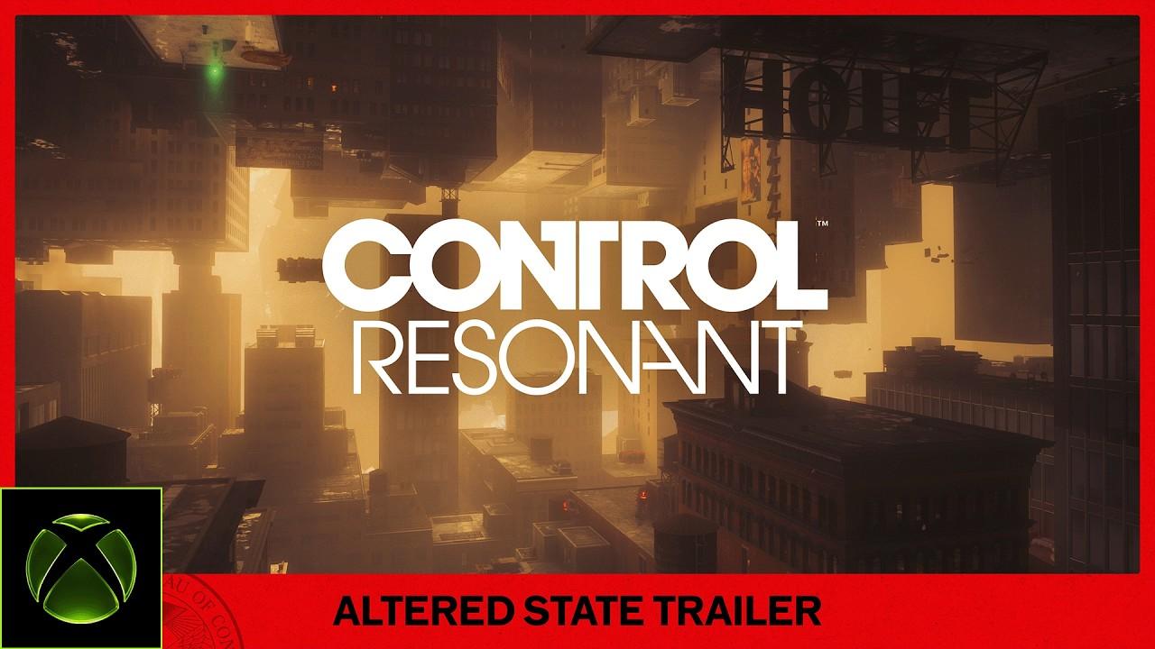CONTROL Resonant | Altered State Trailer