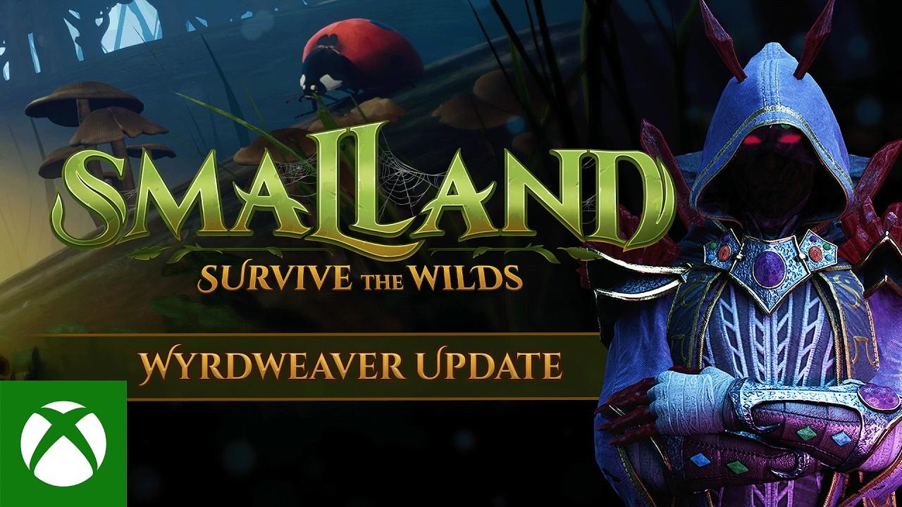 Smalland: Survive the Wilds - Wyrdweaver Update Trailer